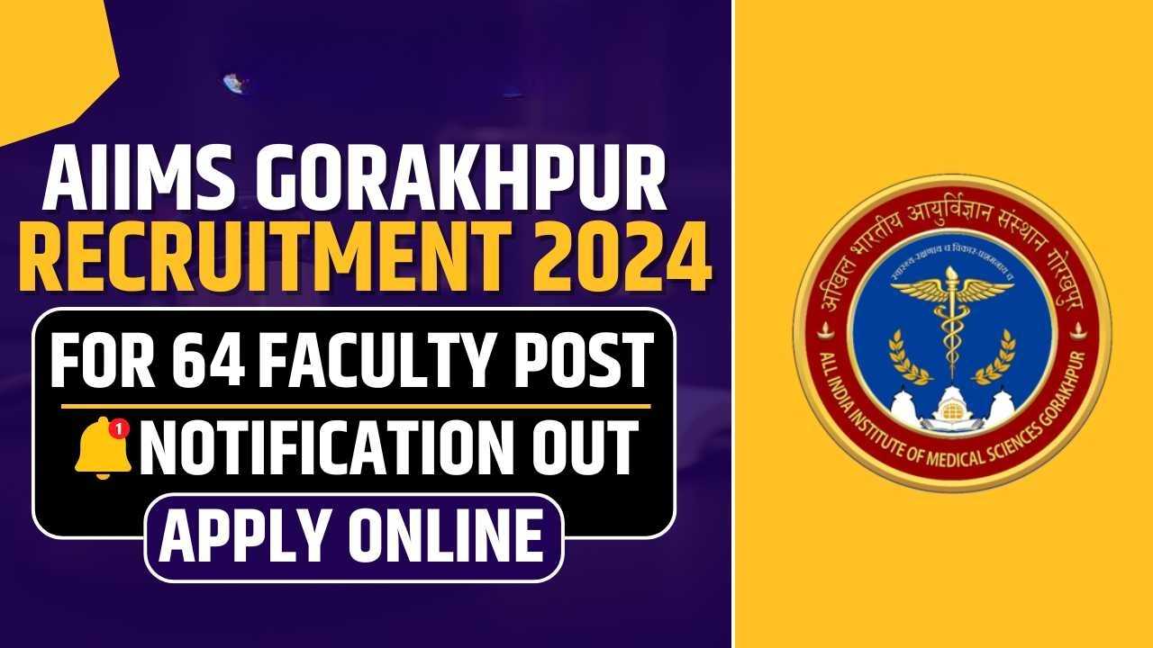 AIIMS Gorakhpur Faculty Recruitment 2024