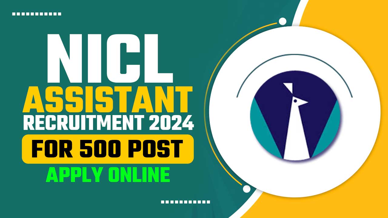 NICL Assistant Recruitment 2024