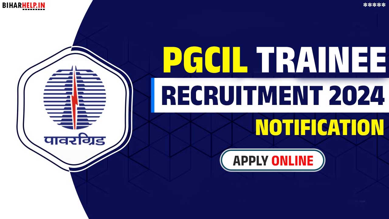 PGCIL Trainee Recruitment 2024