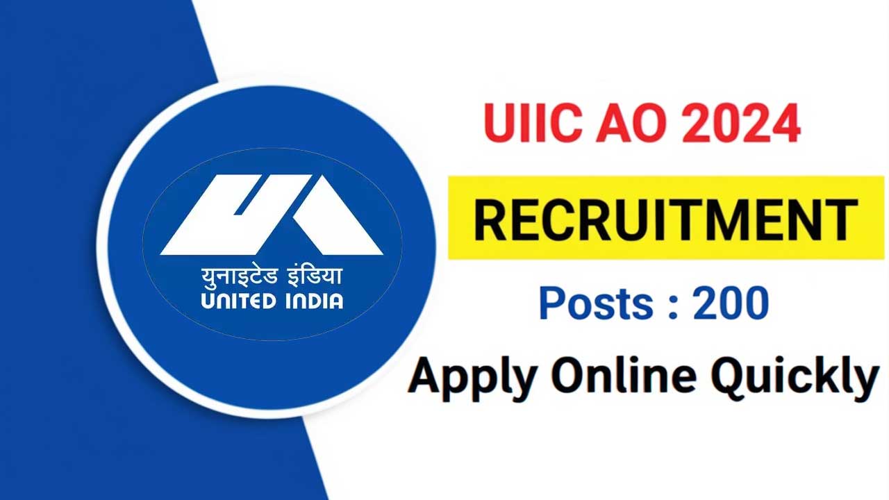 UIIC AO Vacancy 2024