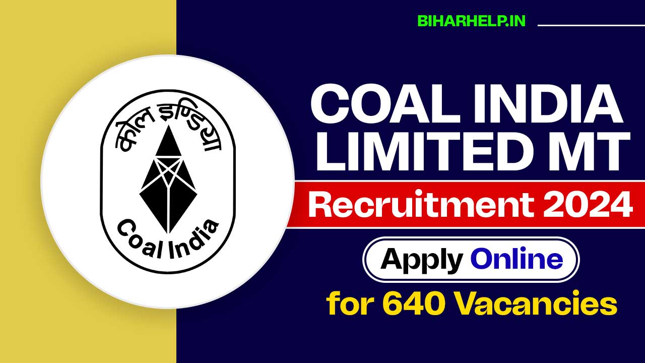 Coal India Limited MT Recruitment 2024 