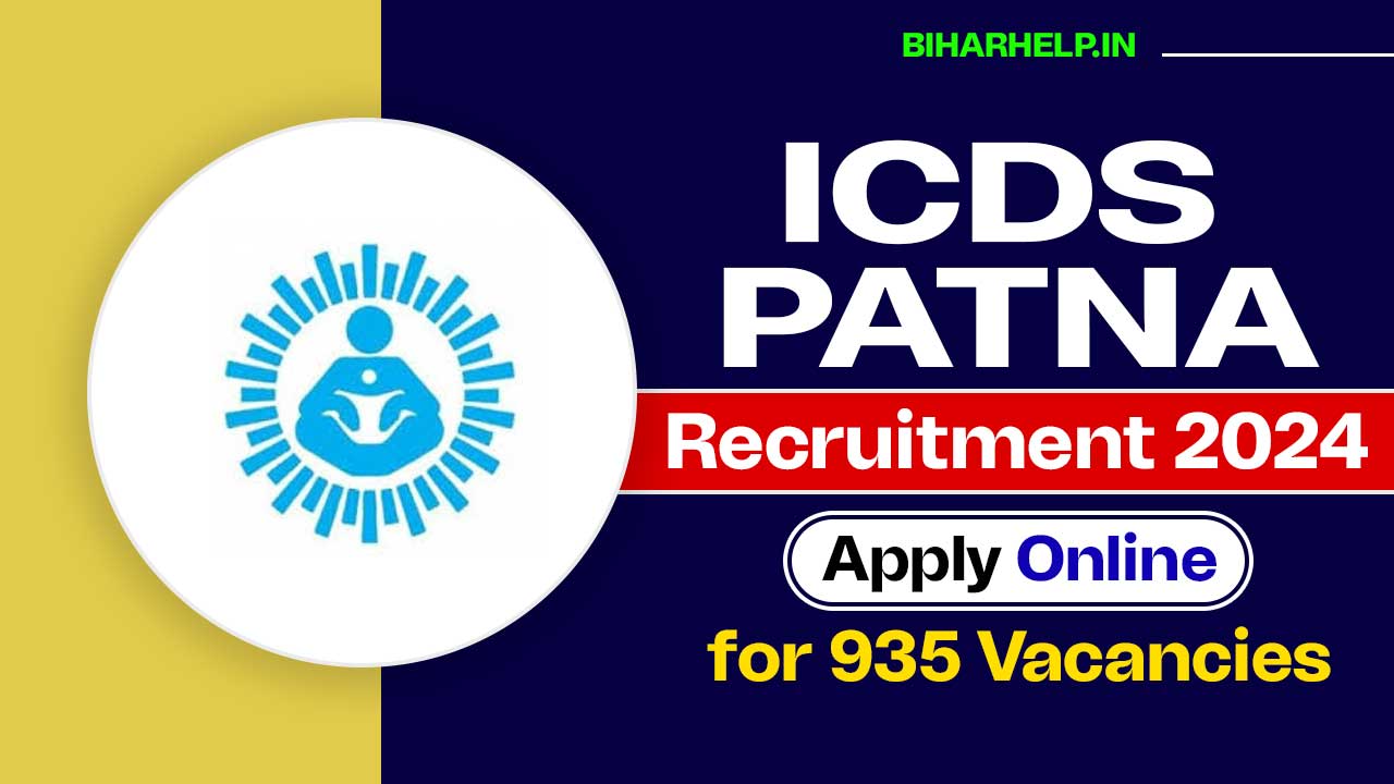 ICDS Patna Recruitment 2024 