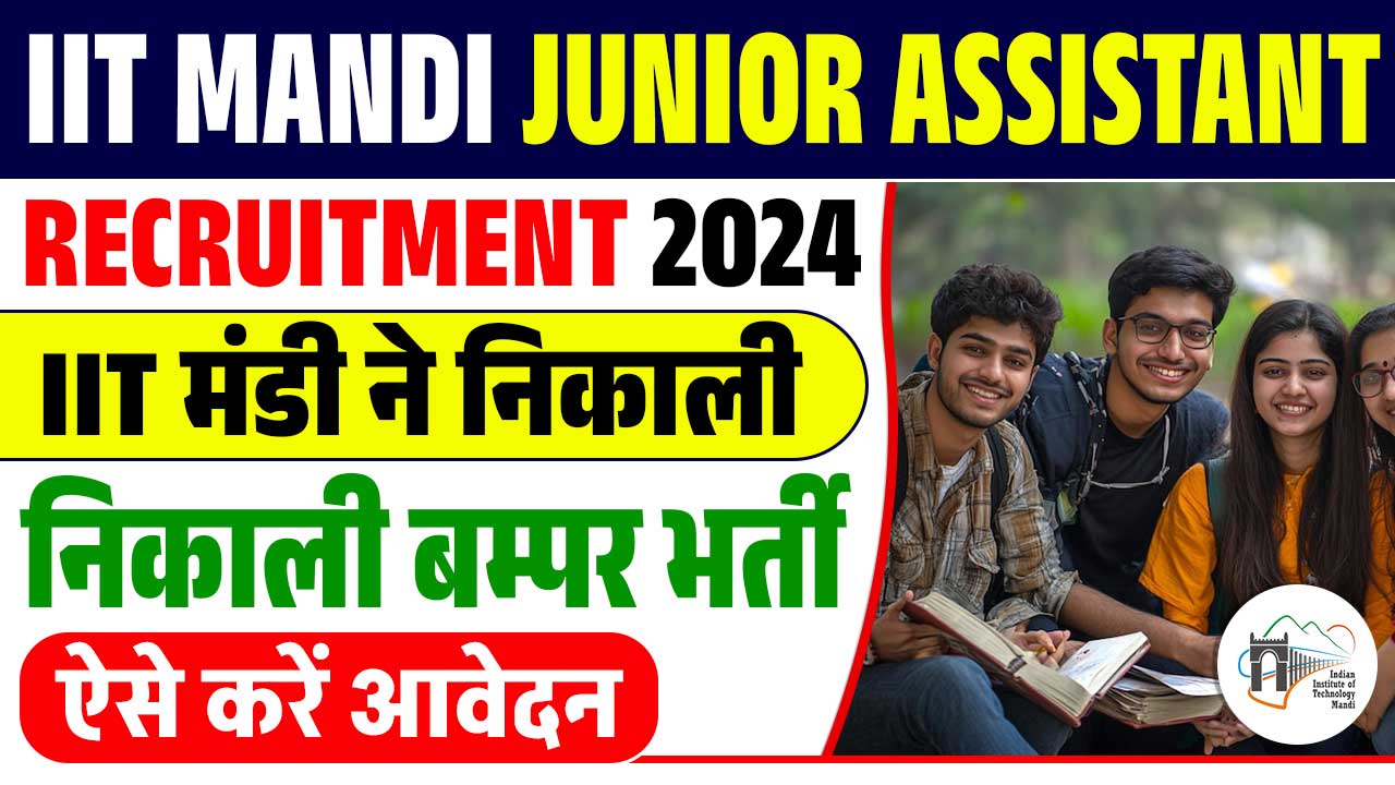 IIT MANDI JUNIOR ASSISTANT