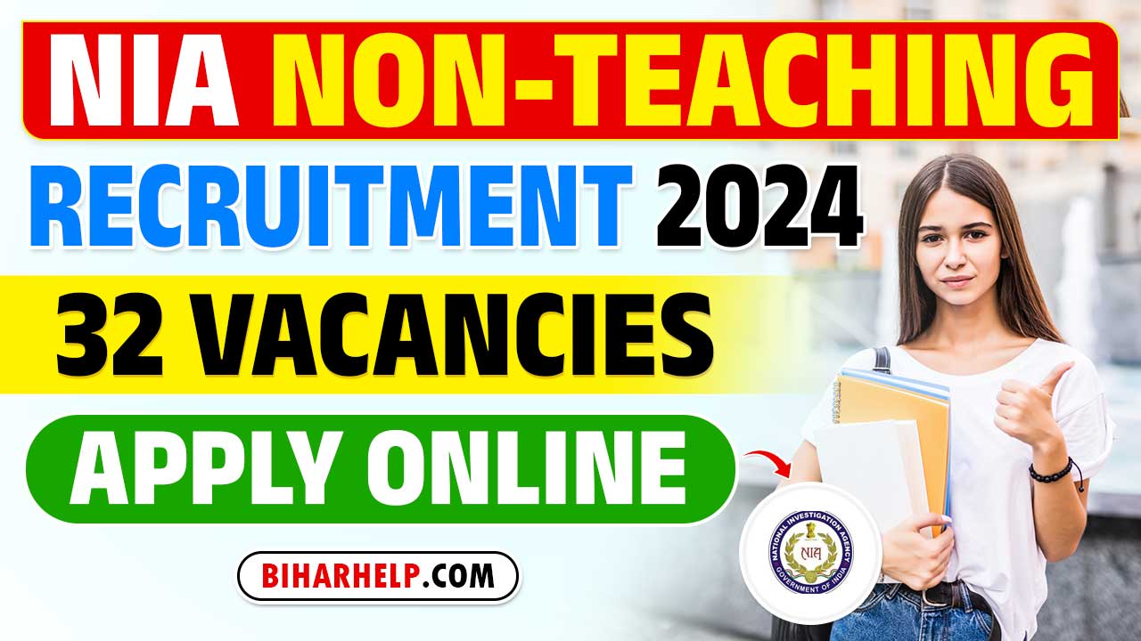 NIA Non Teaching Recruitment 2024