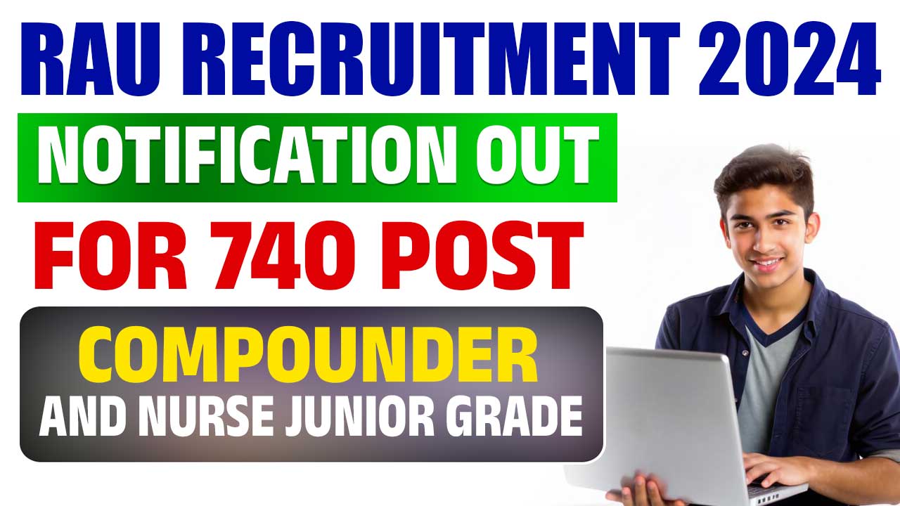 RAU RECRUITMENT 2024 