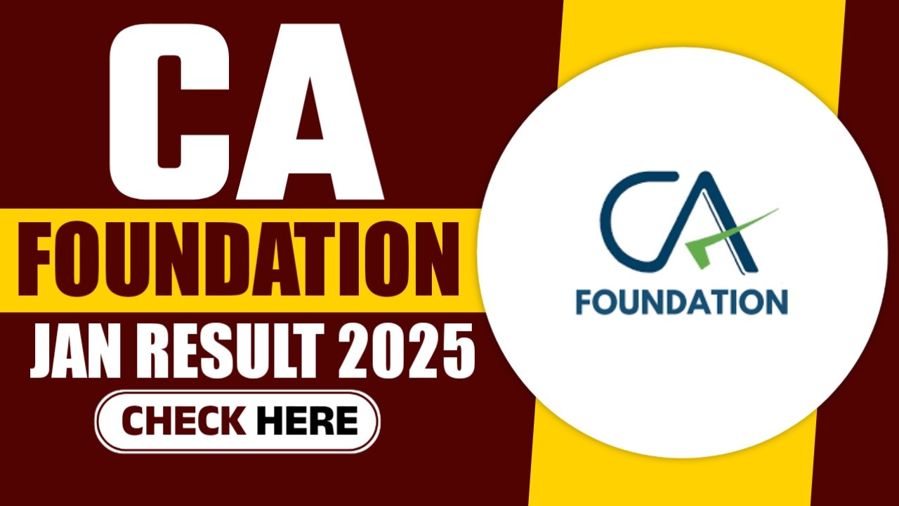 CA Foundation Result Jan 2025