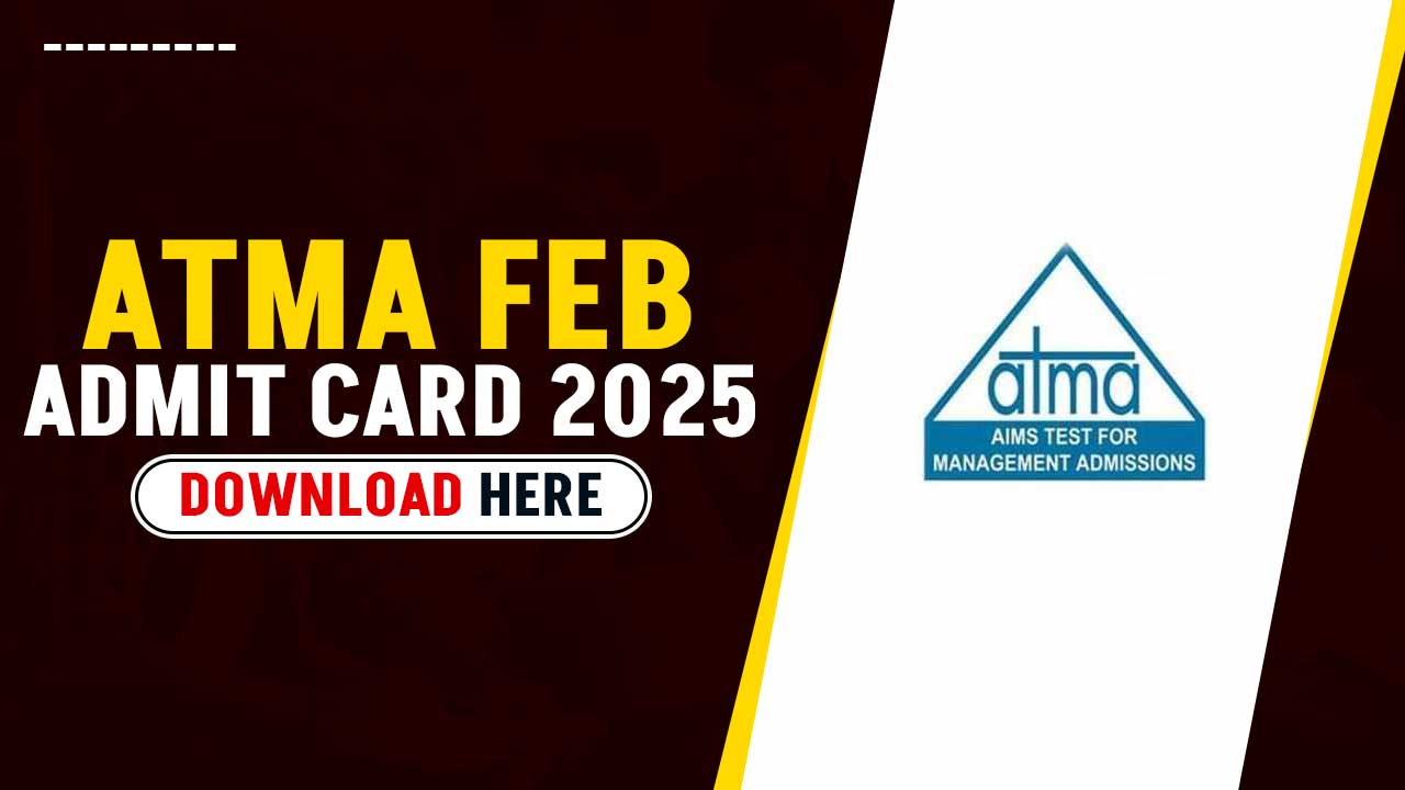 ATMA FEB ADMIT CARD 2025