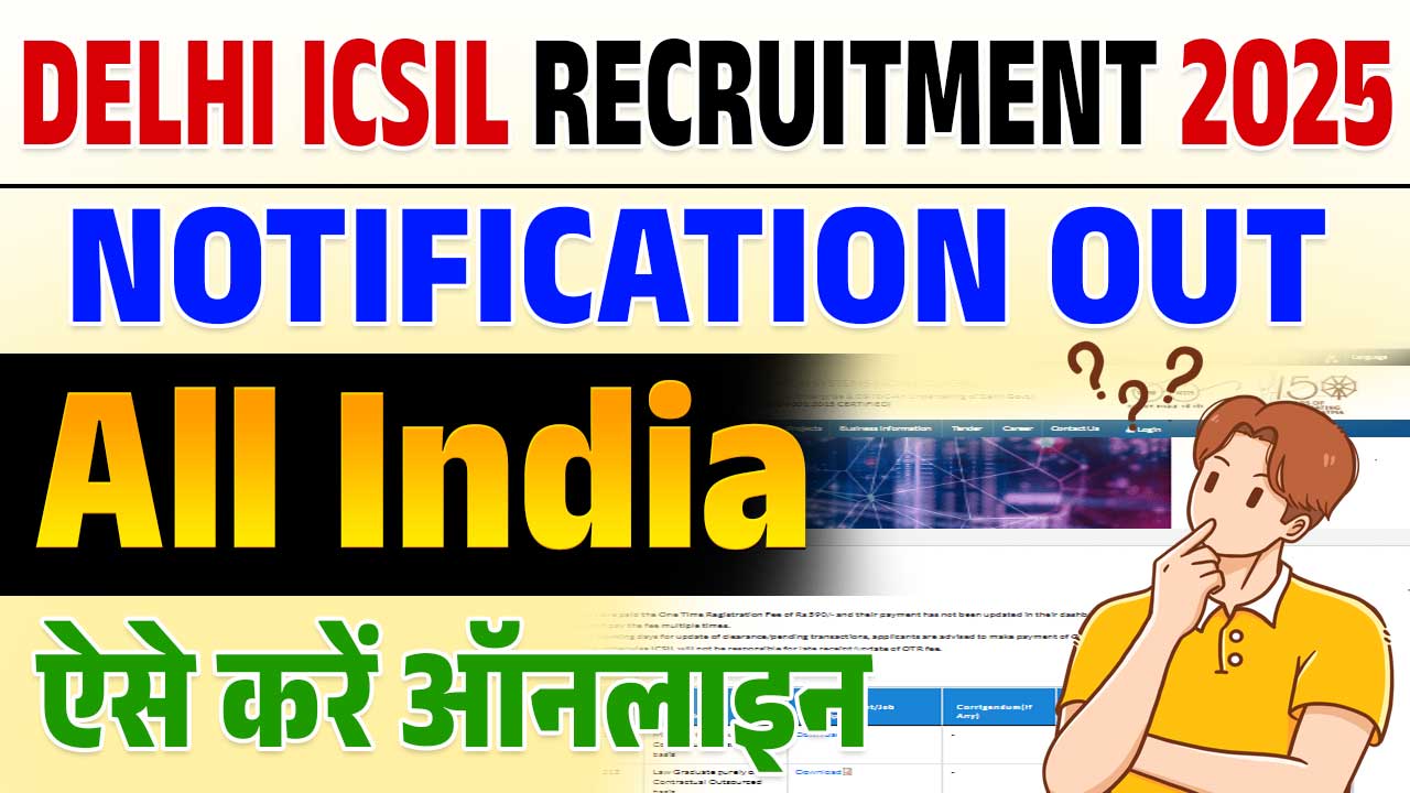 DELHI ICSIL RECRUITMENT 2025