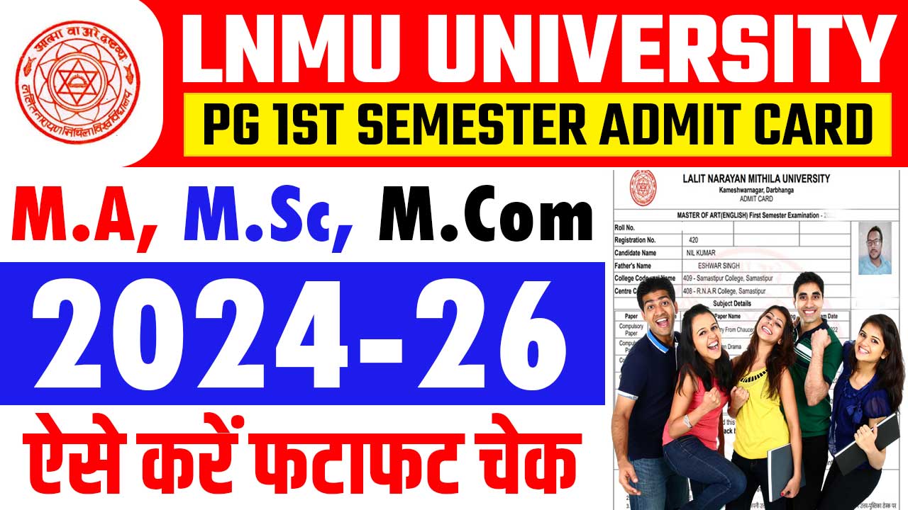 Lnmu Pg 1st Semester Admit Card 2024-26