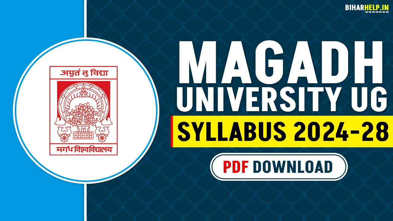 Magadh University UG Syllabus 2024-28 Pdf Download