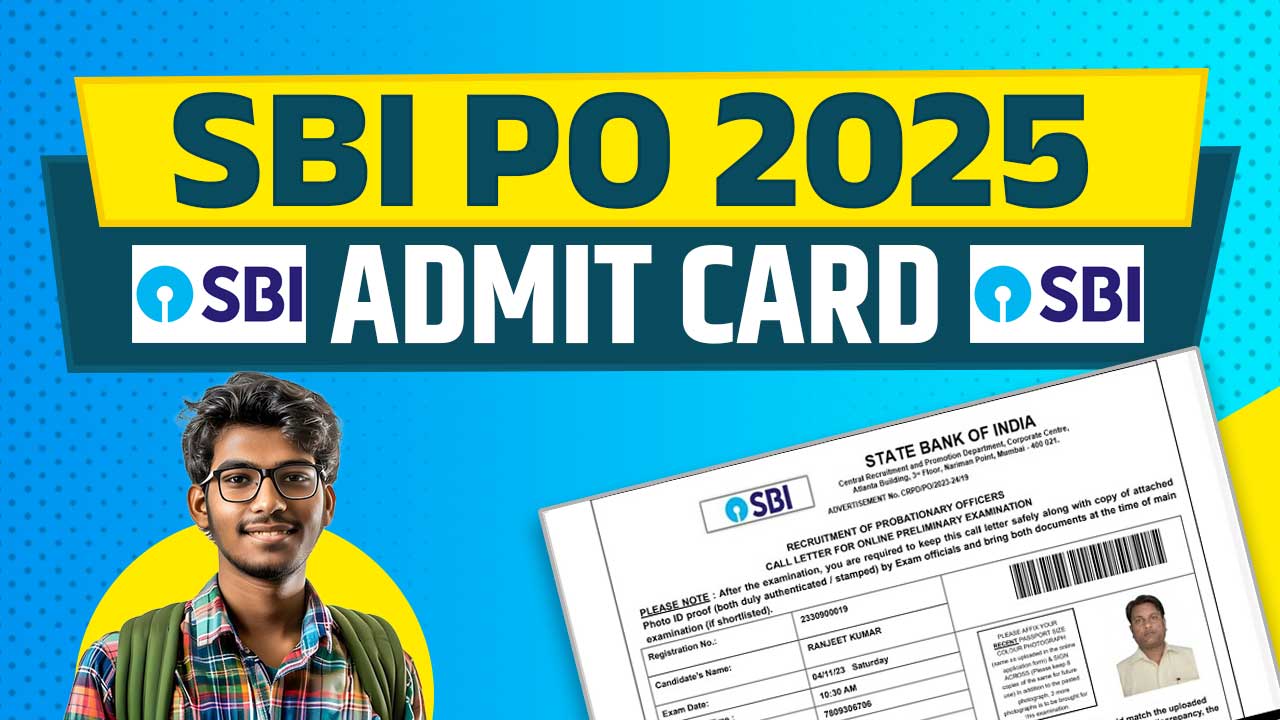 SBI PO Admit Card 2025