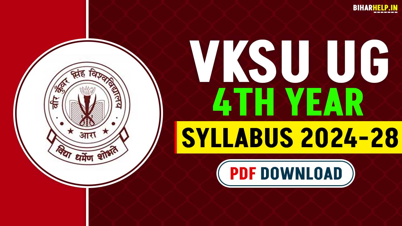 VKSU UG 4th Year Syllabus 2024-28