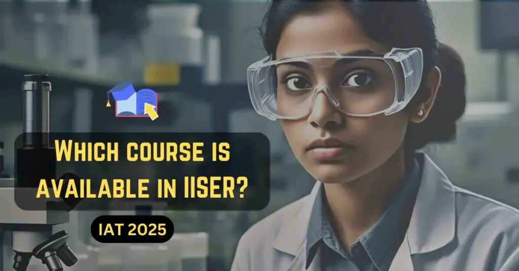 IISER Admissions 2025 