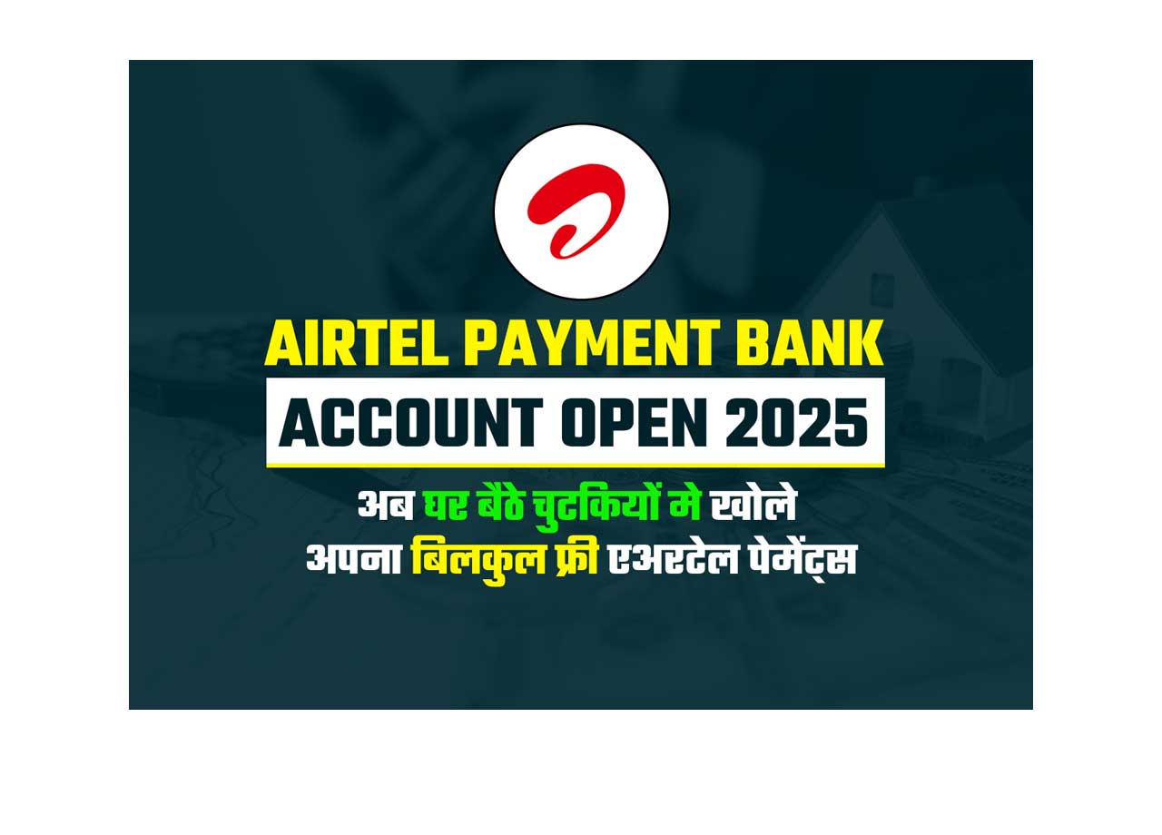 AIRTEL PAYMENT BANK ACCOUNT OPEN 2025