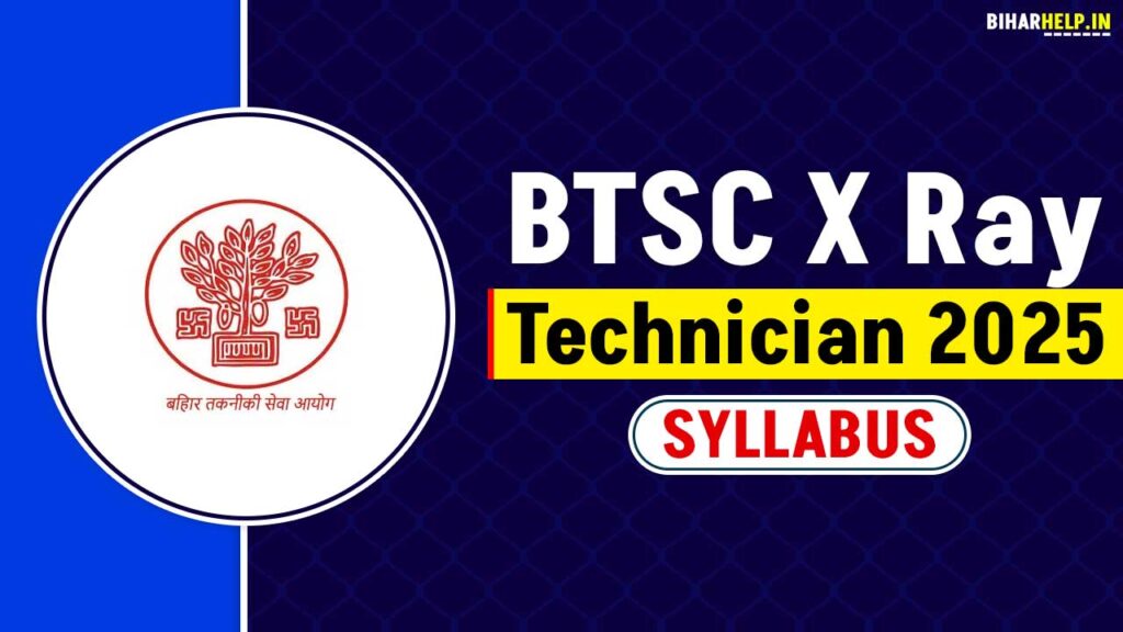 BTSC X Ray Technician Syllabus 2025