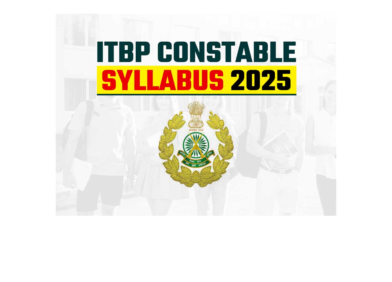 ITBP Constable Syllabus 2025