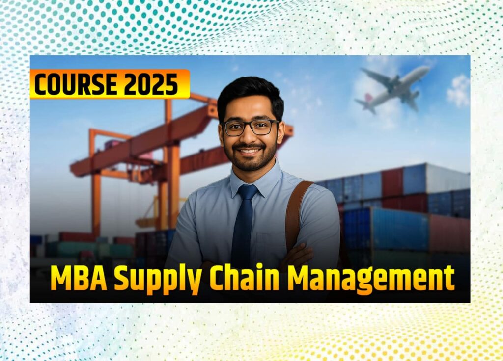 MBA Supply Chain Management Course 2025