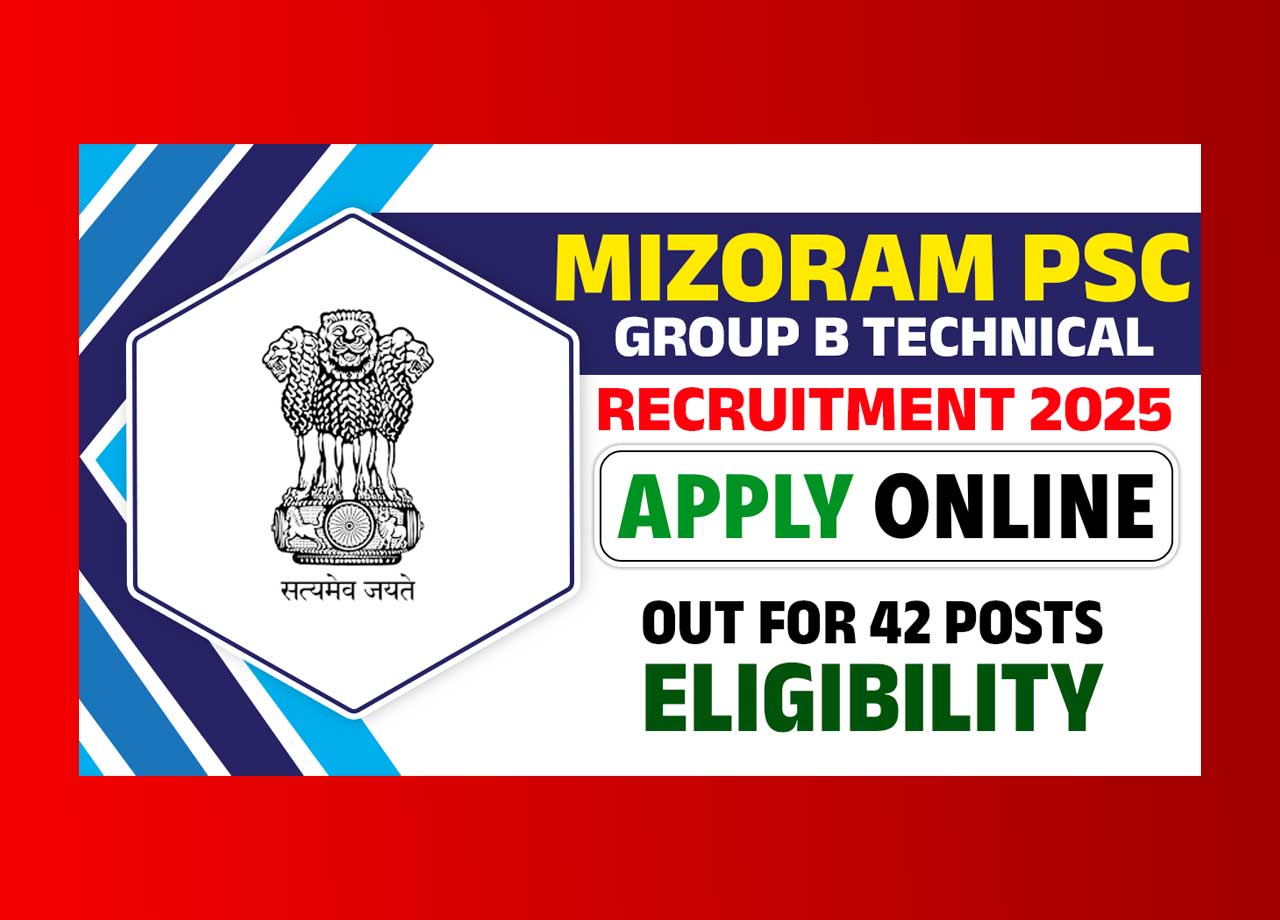 Mizoram PSC Group B Technical Recruitment 2025