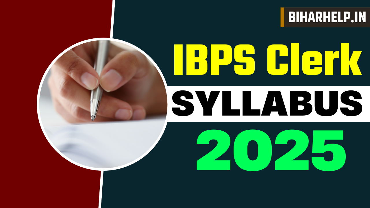 IBPS Clerk Syllabus 2025 IBPS Clerk Syllabus 2025