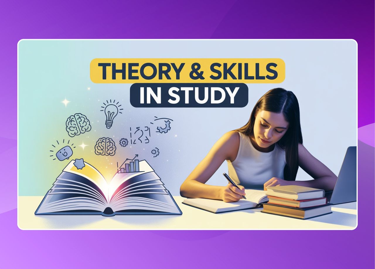 Theory and Skills in Study