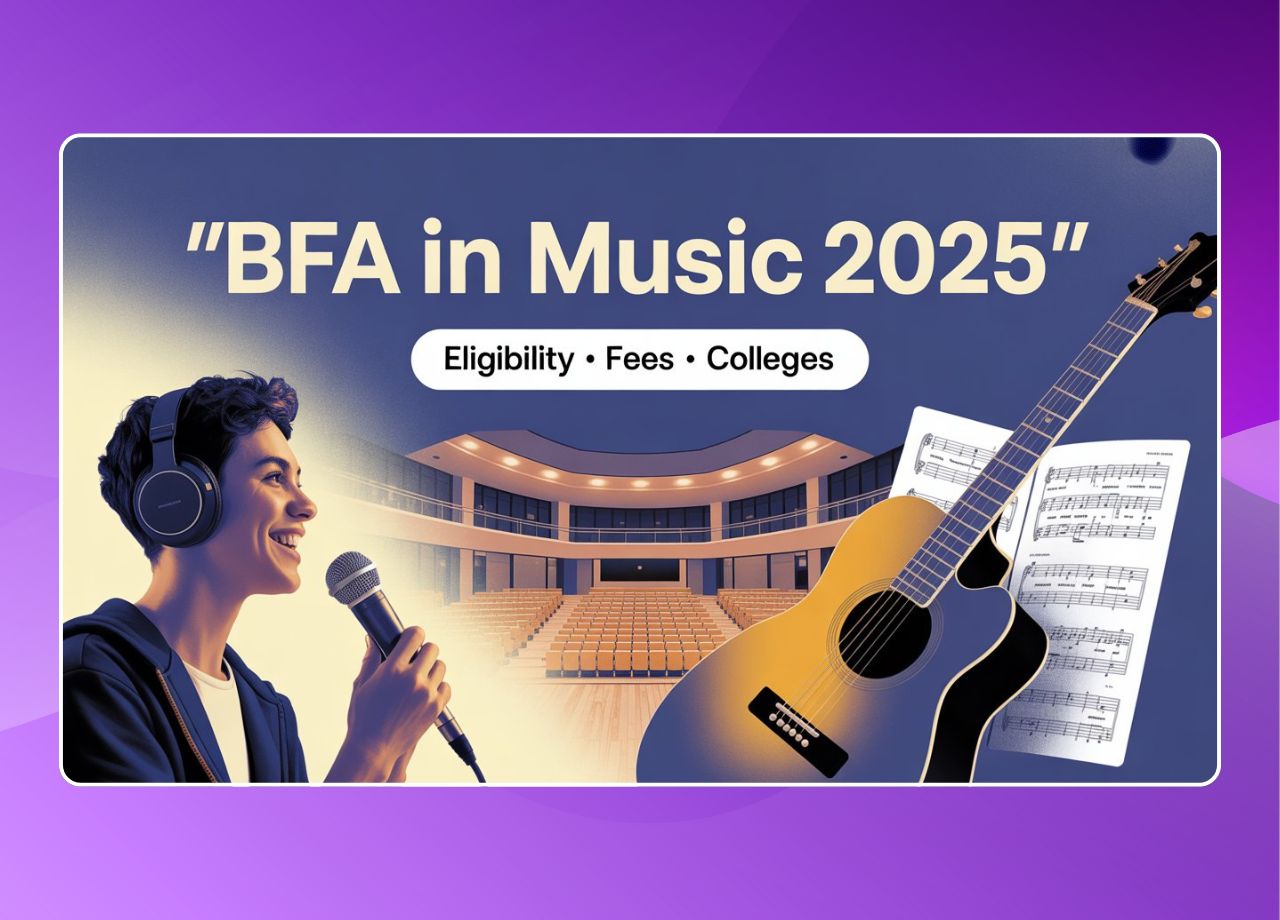 BFA in Music Ultimate Guide For BFA in Music Course 2025