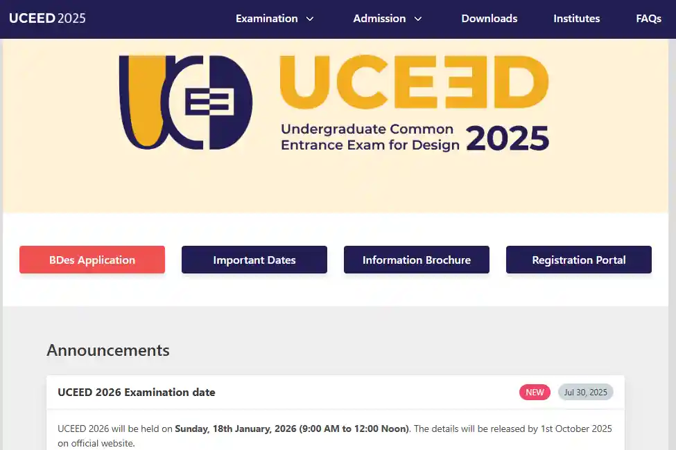 Screenshot of UCEED 2025 official website showing B.Des application, exam details, important dates, and 2026 exam announcement