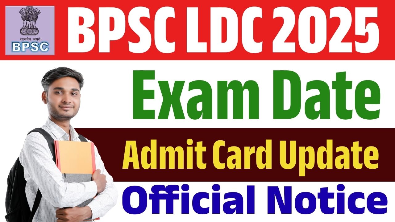 BPSC LDC Exam Date 2025 