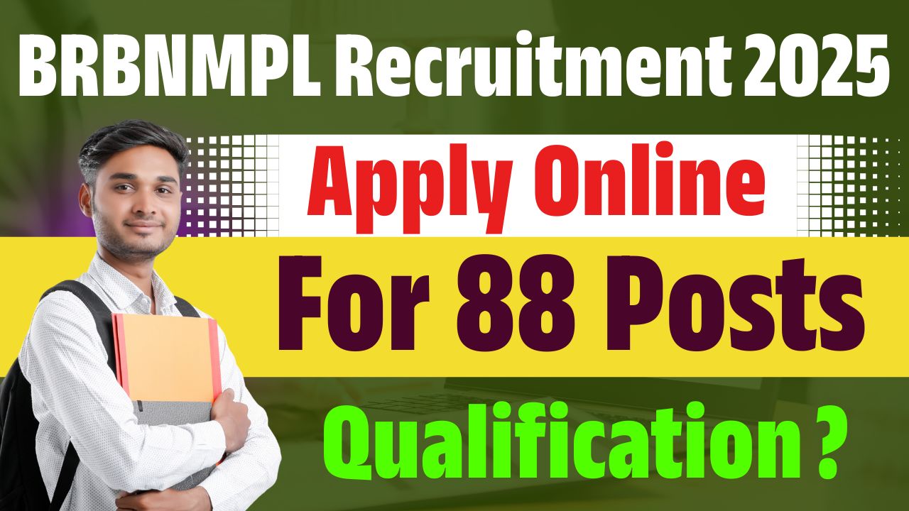 BRBNMPL Recruitment 2025