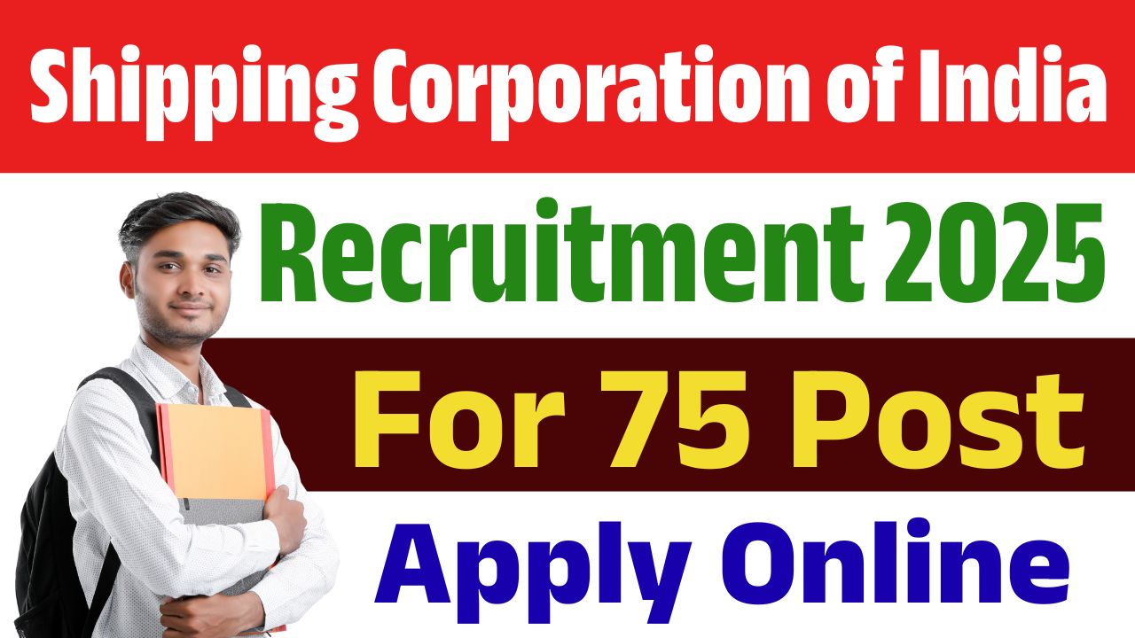 Shipping Corporation of India Recruitment 2025