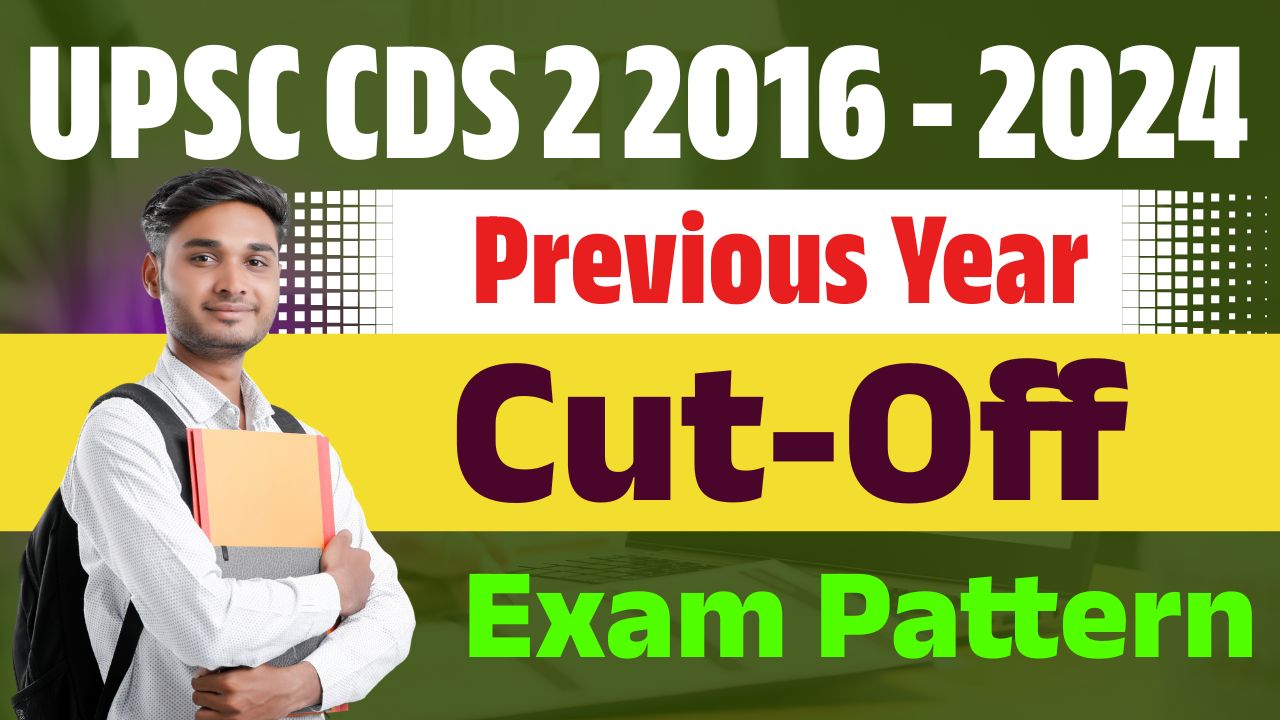 UPSC CDS 2 Previous Year Cut-Off UPSC CDS 2 Previous Year Cut-Off