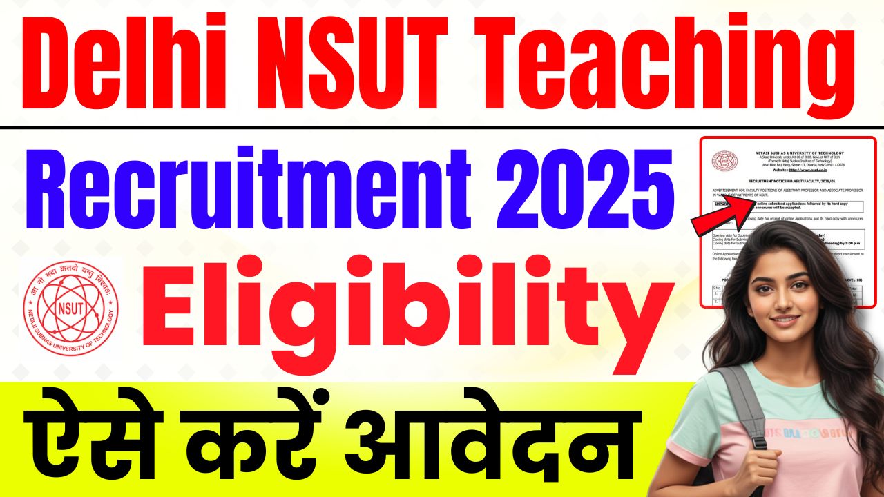 Delhi NSUT Teaching Recruitment 2025