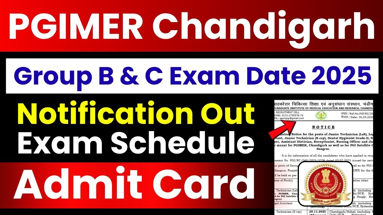 PGIMER Chandigarh Group B & C Exam Date 2025 