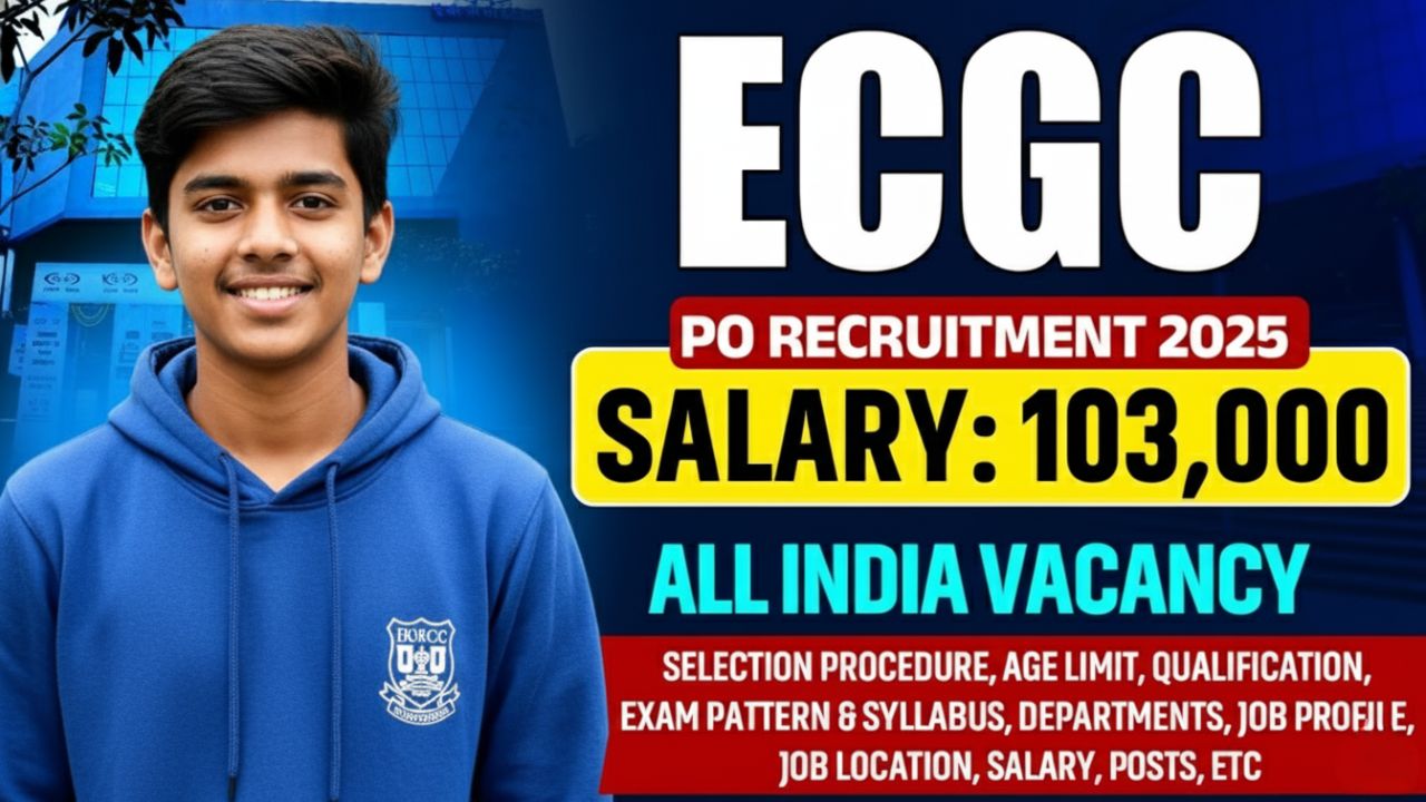 ECGC ECGC PO Recruitment 2025