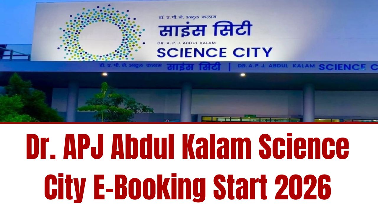 Dr. APJ Abdul Kalam Science City E-Booking Start 2026