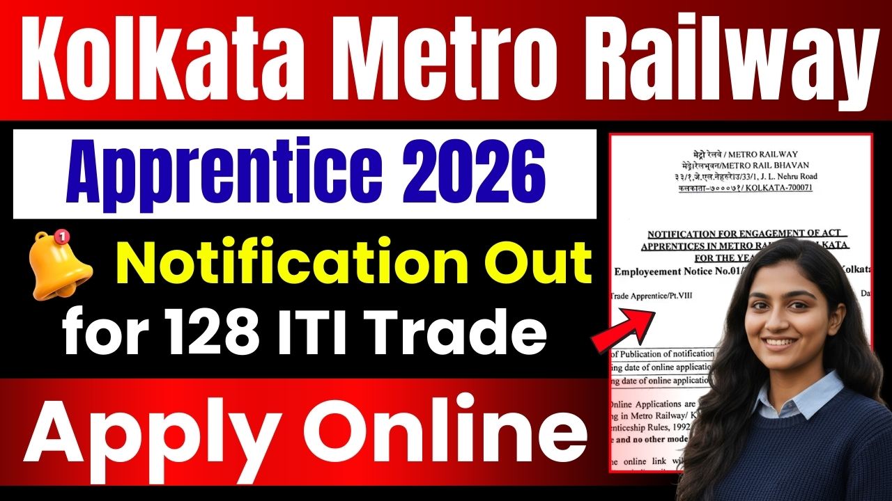 Kolkata Metro Railway Apprentice Vacancy 2026 Kolkata Metro Railway Apprentice Vacancy 2026