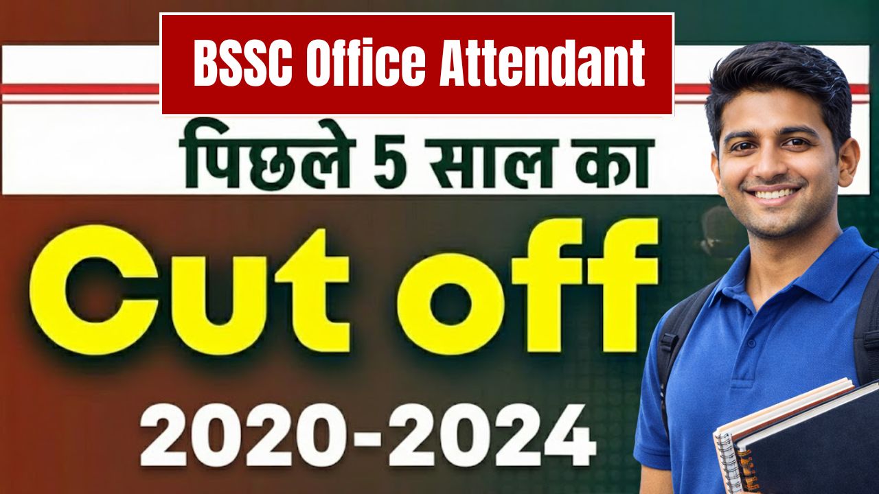 BSSC Office Attendant Cut Off Last 5 Years 