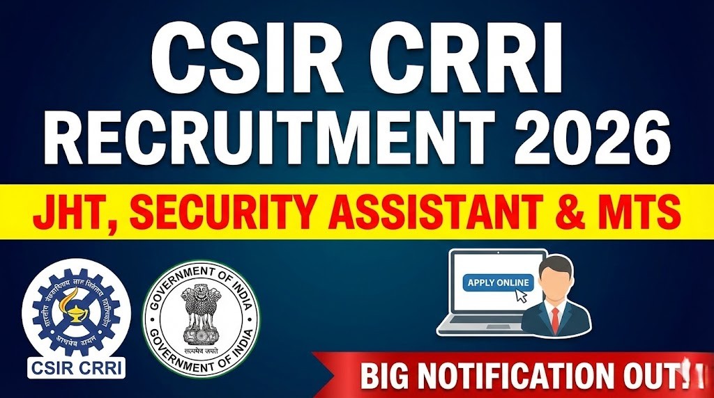 CSIR CRRI Non-Technical Recruitment 2026 CSIR CRRI Non-Technical Recruitment 2026