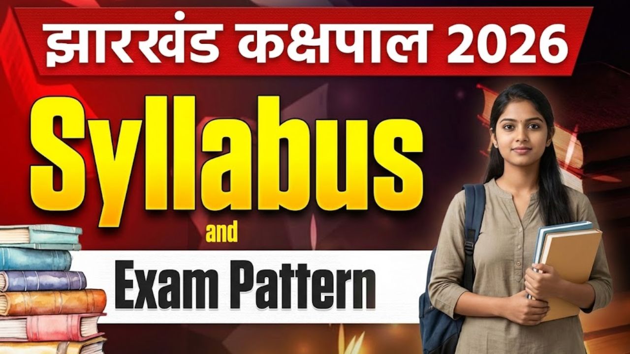 Jharkhand Kakshpal Syllabus 2026 