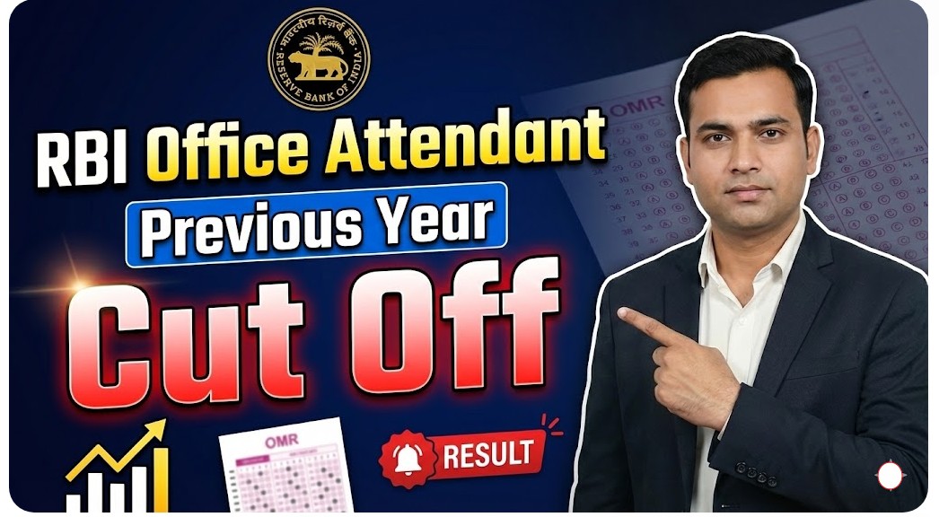 RBI Office Attendant Previous Year Cut Off For 2026 RBI Office Attendant Previous Year Cut Off For 2026