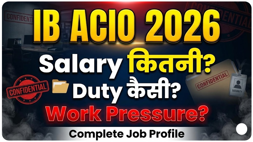 IB ACIO Job Profile 2026