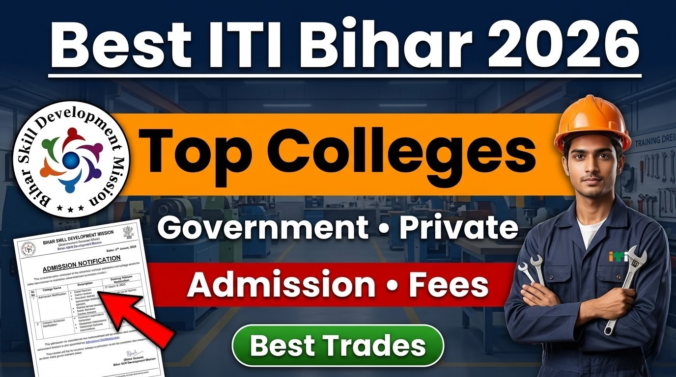 Best ITI Colleges in Bihar 2026