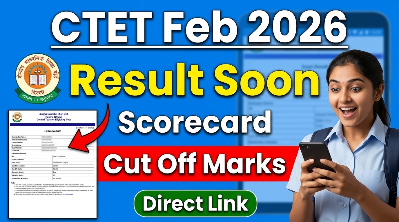 CTET FEB 2026 Result Out Soon